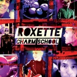 \"CHARM SCHOOL\" - nový album Roxette už 11.2.2011!!