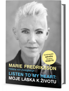 Marie Fredriksson - Listen to my Heart: Moje láska k životu